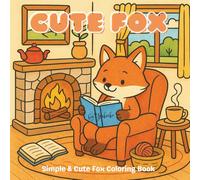 Cute Fox: Simple & Cute Animals Coloring Book