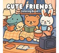 Cute Friends: Simple & Funny Coloring book for Teens and Adults, with Fuzzy Animal