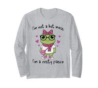 Cute Frog: I'm Not A Hot Mess, I'm a Zesty Fiasco Long Sleeve T-Shirt