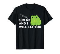 Cute Frog Lover and Amphibian Quote Bug Me T-Shirt