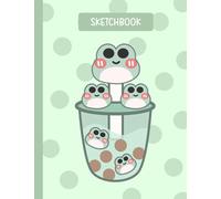 Cute Frog Sketchbook: Frogs Boba Drawing Pad - Kawaii Aesthetic Doodle Sketchbook For Kids Teens Art Students - Bubble Tea for Drawing Sketching Doodling 8.5 x 11