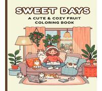 Cute Fruit Coloring Book for Kids & Beginners: Simple and Easy Fruit Doodles for Relaxation, Stress Relief and Fun Coloring Pages: Simple Fruit ... Mindfulness and Fun Easy Coloring Activities