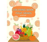 Cute Fruits Coloring Book for Kids