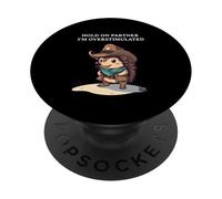 Cute Funny Cowboy Hedgehog Hold On Partner I'm Overstimulated PopSockets Adhesive PopGrip