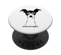 Cute Funny Dog Did that just happen? Humorous Dog Memes PopSockets Adhesive PopGrip