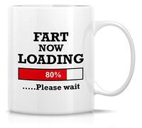 Cute Funny Novelty Coffee Mug Fart Now Loading 80% \U2026\U2026Please Wait Funny Gift Drinkware Cup Mug for Morning Coffee. 11 Oz
