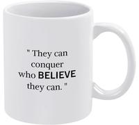 Cute Funny Novelty Coffee Mug They Can Conquer Who Believe They Can Funny Gift Drinkware Cup Mug for Morning Coffee. 11 Oz