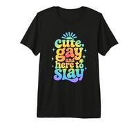 Cute Gay and here to Slay Premium T-Shirt