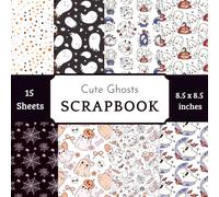Cute Ghosts Scrapbook Paper Pad: 15 Sheets with 8 Adorable Spooky Patterns on Both Sides for Halloween Cardmaking, Ghostly Albums, and DIY Crafts