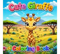 Cute Giraffe Coloring Book for Kids Ages 4-8: Kawaii Jungle Animals, Fun Safari Coloring Pages, and Easy Big Designs for Toddlers and Children (Animals - Coloring Books)