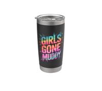 Cute Girls Gone Muddy Mud Run Mudding Trail Crew Mom Dirty Stainless Steel Insulated Tumbler