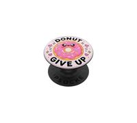 Cute Girly Pink Donut Give Up Funny Sweet Sprinkles Pattern PopSockets Adhesive PopGrip