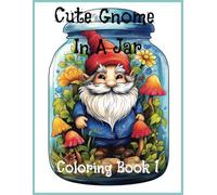 Cute Gnome In A Jar Coloring Book 1