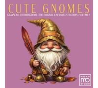 Cute Gnomes: The Woodland Anthology - Grayscale Coloring Book Volume 3: 100 Realistic Greyscale Portraits for Adults: The Ultimate Shaded Coloring ... Relaxation. Collection Signature Premium