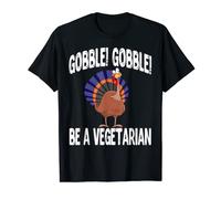 Cute Gobble Be a Vegetarian Turkey Lives Matter Costume T-Shirt