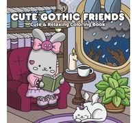 Cute Gothic Friends: Cute & Relaxing Coloring Book