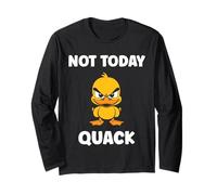 Cute Grumpy Duck Animal Funny Defiance Mood not Today Quack Long Sleeve T-Shirt