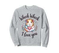 Cute Guinea Pig Cavy Wheek Wheek Means I Love You Sweatshirt