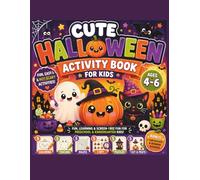 Cute Halloween Activity Book for Kids Ages 4-6: Fun Coloring, Tracing, Mazes, I Spy, Puzzles and Cut & Paste Activities for Preschoolers and Kindergarten Kids