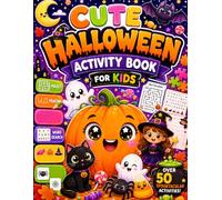 Cute Halloween Activity Book for Kids: Fun Halloween Coloring Pages, Mazes, Word Searches and Crossword Puzzles for Boys and Girls Ages 5-1
