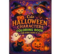 Cute Halloween Characters Coloring Book for Kids Ages 4-8: An Adorable Halloween Coloring Adventure Filled with Magical Characters and Sweet Surprises