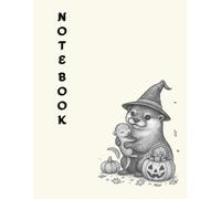 Cute Halloween Otter Notebook | Spooky Pumpkin Journal for Kids and Adults V.1: Softcover Paperback for Writing, 120 Pages, 8.5x11: Softcover, Paperback for Writing