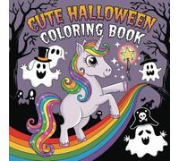 Cute Halloween: Playful Spooky Season Adventures: Adorable Creatures, Friendly Monsters, and Magical Moments, Bold and Easy Designs for Creative Fun Coloring Book For Kids