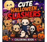 Cute Halloween Slashers: A Kawaii Coloring Book of Adorable Serial Killers, Creepy Candy Chaos, Haunted Pumpkins, and Spooky Halloween Mischief