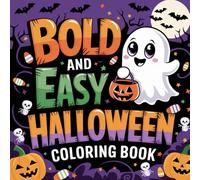 Cute Halloween: Whimsical Creatures, Friendly Monsters, and Spooky Fun: Bold and Easy Simple Designs for Young Artists, Promoting Creativity and Motor Skills Coloring Book For Kids