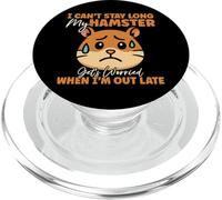 Cute Hamster I Can't Stay Long My Hamster Gets Worried When PopSockets PopGrip for MagSafe