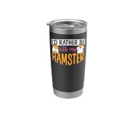 Cute Hamster I'd Rather Be with My Hamster Stainless Steel Insulated Tumbler
