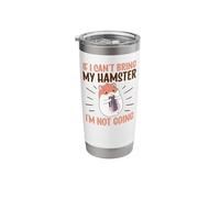Cute Hamster If I Can't Bring My Hamster I'm Not Going Stainless Steel Insulated Tumbler