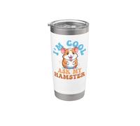 Cute Hamster I'm Cool Ask My Hamster Stainless Steel Insulated Tumbler