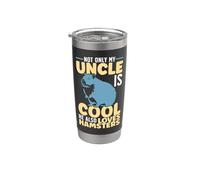 Cute Hamster Uncle Not Only My Uncle is Cool He Also Loves Stainless Steel Insulated Tumbler