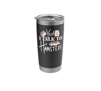 Cute Hamster Yep! I Talk to Hamsters Stainless Steel Insulated Tumbler