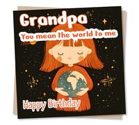 Cute Happy Birthday Card for a Special Grandpa From A Beloved Granddaughter - Appreciation, Gratitude, Love - You Mean The World To Me - For a Special Grandfather, Papa - From a Grandchild