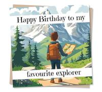Cute Happy Birthday Card For Loved One - Adventure Lover, Nature, Hike, Mountains - Happy Birthday To My Favourite Explorer - For Son, Grandson, Nephew