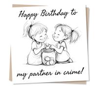 Cute Happy Birthday Card For Sister - Cheeky Smiles, Cookies - Partner In Crime - For Sis, Relative, Bestie, Sibling, Other