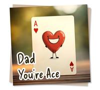 Cute Happy Birthday or Fathers Day Card For a Special Dad - Ace, Cards, Card - Playful and Funny - For Your Loved One, Special Someone, Father, Daddy