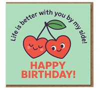 Cute Heart Cherries Birthday Card for Partner - 'Life is better with you by my side!' and 'HAPPY BIRTHDAY!' - Sweet Romantic Design