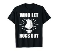 Cute Hedgehog Animal - Who Let The Hogs Out Hedgehog T-Shirt