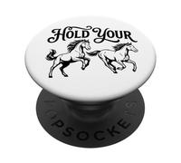 Cute Hold Your Horses PopSockets Adhesive PopGrip