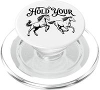 Cute Hold Your Horses PopSockets PopGrip for MagSafe