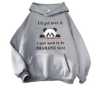 Cute Hoodies Aesthetic Panda Print I'Ll Get Over It, I Just Need to Be Dramatic First Pullover Sweatshirts Streetwear Trendy Hoodies for Women Graphic Cutes Hoodies for Teen Womens