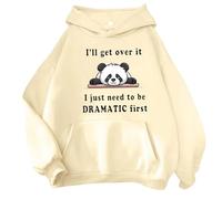 Cute Hoodies Aesthetic Panda Print I'Ll Get Over It, I Just Need to Be Dramatic First Pullover Sweatshirts Streetwear Trendy Hoodies for Women Graphic Cutes Hoodies for Teen Womens