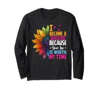 Cute I Became A Teacher Because Your Life Is Worth My Time Long Sleeve T-Shirt