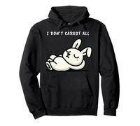 Cute I Don't Carrot All Rabbit Carrot Bunny Pullover Hoodie