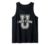 Cute I Hate IT HERE University Gym Alumni School Go Tank Top