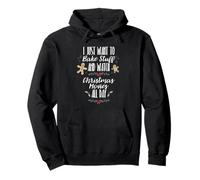 Cute I Just Want to Bake Stuff Watch Christmas Movies Pullover Hoodie