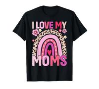 Cute "I Love My Moms" Rainbow Family Two Mothers 2 Mommies T-Shirt